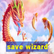 save wizard